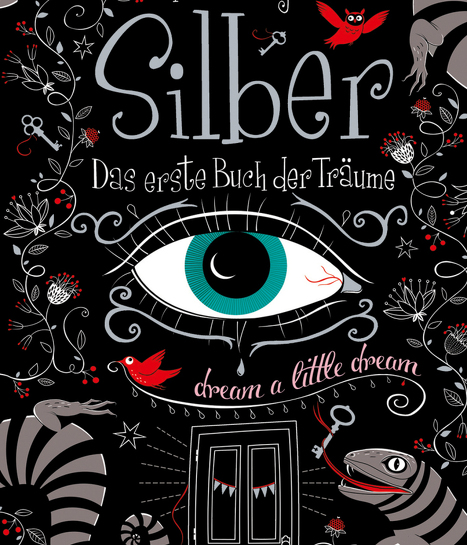 In Kerstin Giers Roman "Silber - Das erste Buch der Träume" geht es um das Gefühl der ersten Liebe und dunkle Rituale.