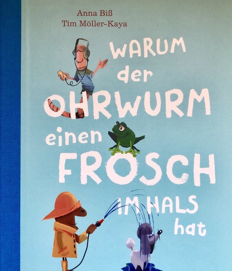 Um Ohrwürmer und anderes sonderbares Getier geht es in der amüsanten Sammlung von Sprichwörtern aus dem Hamburger Warum-Verlag.